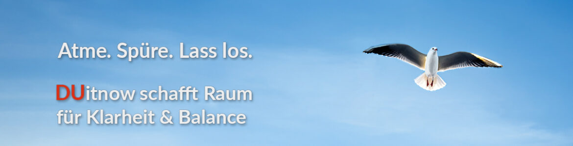 DUitnow – Entspannung, Atmung & Balance 📝 Alternativtext: DUitnow – Entspannung, Achtsamkeit und innere Ruhe. Atme, spüre, lass los und finde Klarheit